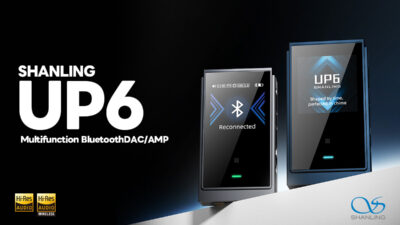 Shanling、ポータブルBluetooth DAC/AMP「UP6」を発表