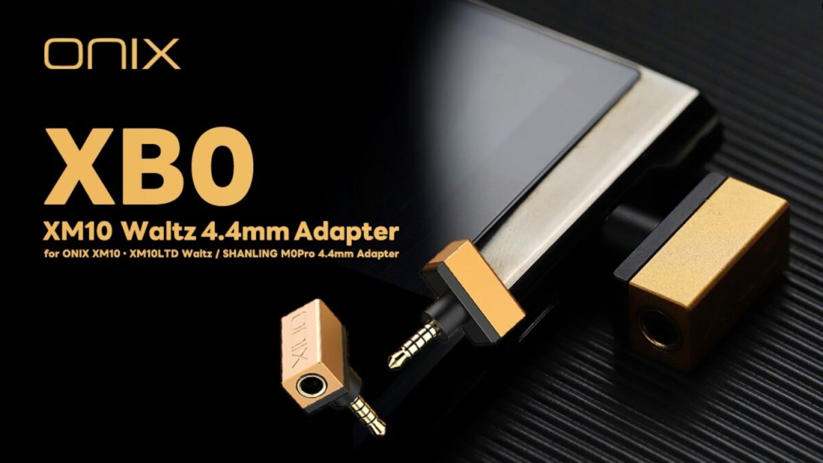 ONIX「Waltz XM10 LTD」専用バランスアダプター「XB0」が登場。コンパクト設計で6月13日発売、実売5,940円前後