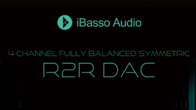 iBasso Audio、新世代R2R DACデバイスを予告 — アナログ特性と高性能を融合