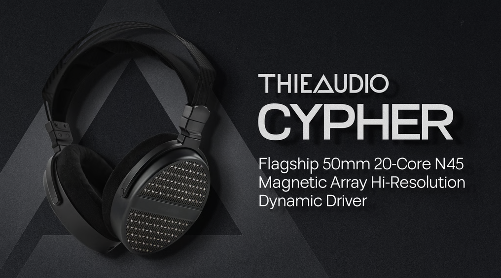 THIEAUDIO、フラッグシップ開放型ヘッドホン「Cypher」を発表　通常価格399ドル